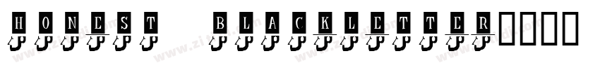 Honest Blackletter字体转换